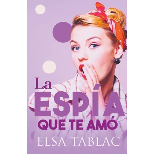 La espía que te amó