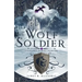 Wolf Soldier: Volume 1