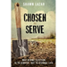 Chosen to Serve: Why Divine Election Is to Service, Not to Eternal Life