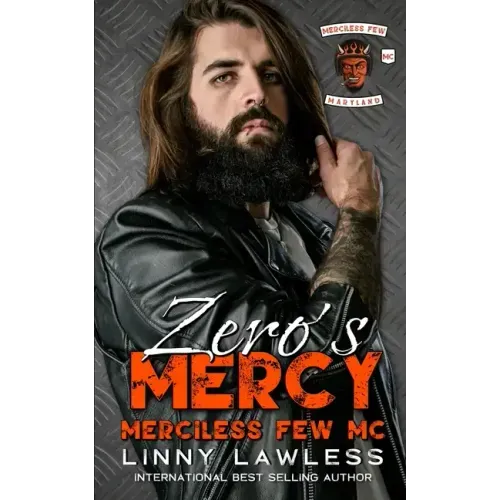 Zero's Mercy: Merciless Few MC - Maryland Chapter