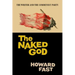 The Naked God: The Writer and the Communist Party