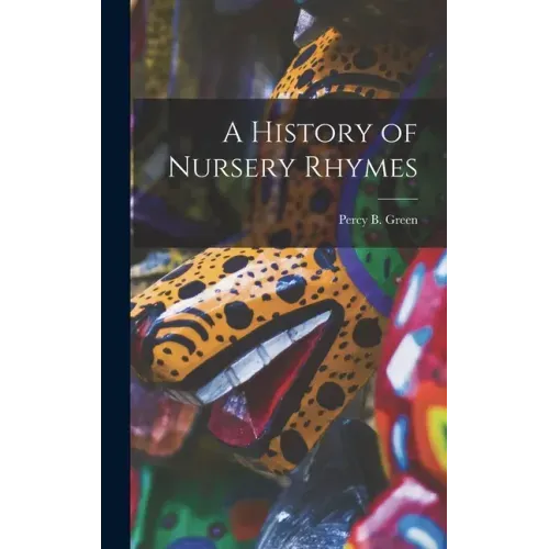 A History of Nursery Rhymes