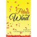 Petals in the Wind