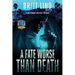 A Fate Worse Than Death: A Hollywood Mystery Prequel