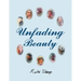Unfading Beauty