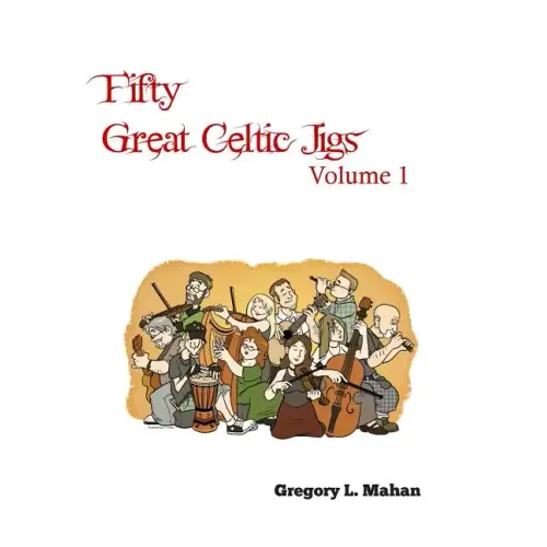 Fifty Great Celtic Jigs