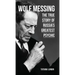 Wolf Messing: The True Story of Russia`s Greatest Psychic
