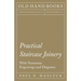 Practical Staircase Joinery - With Numerous Engravings and Diagrams