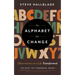 An Alphabet for Change: Observations on a Life Transformed