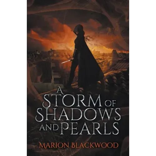 A Storm of Shadows and Pearls