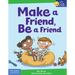 Make a Friend, Be a Friend