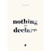 Nothing to Declare