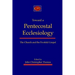 Toward a Pentecostal Ecclesiology: The Church and the Fivefold Gospel