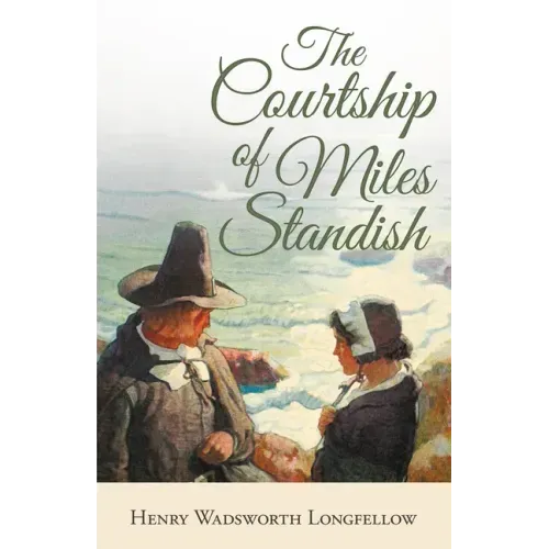 The Courtship of Miles Standish