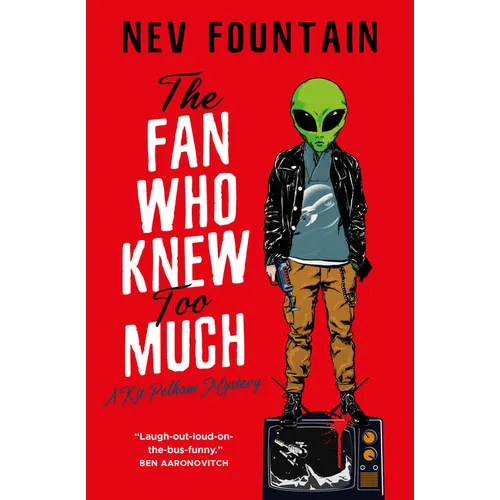 The Fan Who Knew Too Much: The Kit Pelham Mysteries