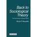 Back to Sociological Theory: The Construction of Social Orders