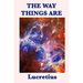 The Way Things Are