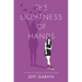 The Lightness of Hands