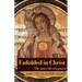 Enfolded in Christ: The Inner Life of the Priest
