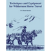 Techniques and Equipment for Wilderness Horse Travel