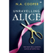 Unravelling Alice