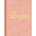 My Grandma: An Interview Journal to Capture Reflections in Her Own Words