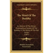 The Word of the Buddha: An Outline of the Ethico-Philosophical System of the Buddha, in the Words of the Pali Canon (1907)