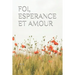 Foi, Esperance Et Amour