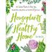 Houseplants for a Healthy Home: 50 Indoor Plants to Help You Breathe Better, Sleep Better, and Feel Better All Year Round