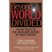 Beyond a World Divided: Human Values in the Brain-Mind Science of Roger Sperry