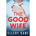 The Good Wife: A completely gripping psychological thriller with an unforgettable twist