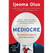 Mediocre: The Dangerous Legacy of White Male America