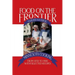 Food on the Frontier: Minnesota Cooking from 1850 to 1900 with Selected Recipes