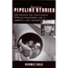 Amazing Pipeline Stories: How Building the Trans-Alaska Pipeline Transformed Life in America's Last Frontier