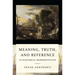Meaning, Truth, and Reference in Historical Representation
