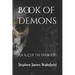 Book of Demons: An A-Z of the Diabolic