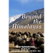 Beyond The Himalayas
