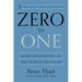 Zero to One: Notes on Startups, or How to Build the Future
