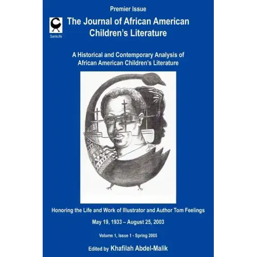 The Journal of African American Children's Literature: A Historical and Contemporary Analysis of African American Children's Literature