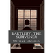 Bartleby, The Scrivener