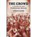 The Crowd: A Study of the Popular Mind