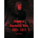 History of Napoleonic Wars: 1803- 1815
