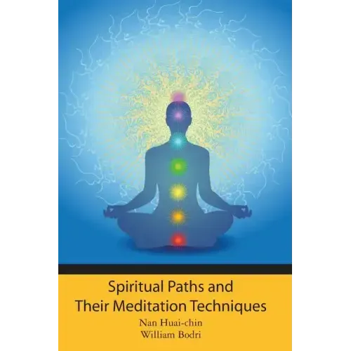 Spiritual Paths and Their Meditation Techniques