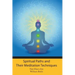 Spiritual Paths and Their Meditation Techniques