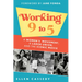 Working 9 to 5: A Women's Movement, a Labor Union, and the Iconic Movie