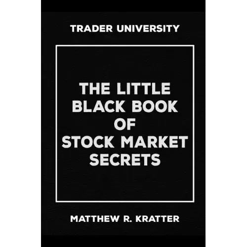 The Little Black Book of Stock Market Secrets