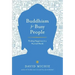 Buddhism for Busy People: Finding Happiness in a Hurried World