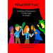 What Will You: A retelling of Shakespeare's Twelfth Night for all Ages
