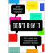 Don't Buy It: The Trouble with Talking Nonsense about the Economy