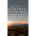 Quiet Moments with God for Teachers
